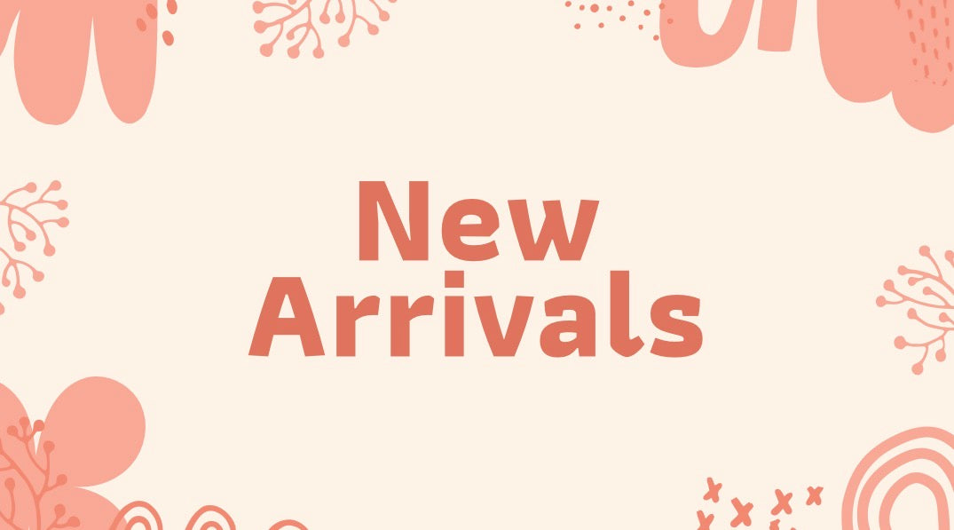 New Arrivals
